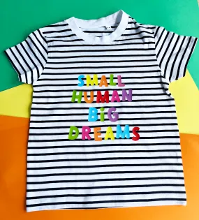 Small Human Big Dreams Kids Short Sleeve T-Shirt